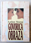GOVORICA OBRAZA Lailan Young