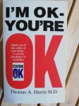 Harris - I am OK and you are OK