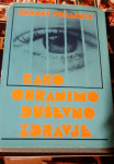 Hubert Požarnik - Kako ohranimo duševno zdravje