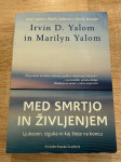 Irvin D Yalom : Med smrtjo in življenjem