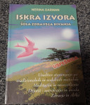 Iskra izvora - šola zdravega bivanja - Nerina Darman