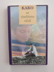 KAKO SE ZNEBIMO OČAL