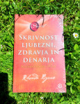 Knjiga nova Skrivnost ljubezni, zdravja in denarja, Rhonda Byrne