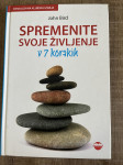 Knjiga SPREMENITE SVOJE ŽIVLJENJE V 7 KORAKIH