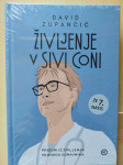Knjiga nova Življenje v sivi coni, avtor: David Zupančič