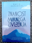 Knjiga nova Znanost mirnega življenja, avtor: David Zupančič