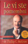 LE VI STE POMEMBNI Dr. Phillip C. McGraw