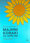 MAJHNI KORAKI ZA LEPŠE DNI, Kristijan Musek Lešnik