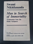 Man in Search of Immortality, Swami Nikhilananda