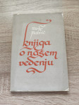 Marko Mahnič KNJIGA O NAŠEM VEDENJU 1976