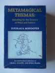 METAMAGICAL THEMAS:QUESTING FOR THE ESSENCE OF MIND AND PATTERN