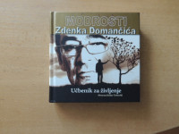 MODROSTI ZDENKA DOMANČIĆA: UČBENIK ZA ŽIVLJENJE S. T. KOLAR ZALOŽBA