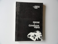 MOMČILO TODOROVIĆ MOŠA, DROGE I ČOVEKOVA PSIHA