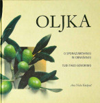 OLJKA; O SPORAZUMEVANJU IN OBNAŠANJU; TUDI TAKO GOVORIMO
