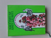 OSEBNA RAST ○NAUČIMO SE SPET LJUBITI