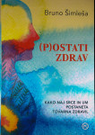 (P)OSTATI ZDRAV;KAKO NAJ SRCE IN UM POSTANETA TOVARNA ZDRAVIL, Šimleša