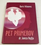 PET PRIMEROV DR. JANEZA RUGLJA - Boris Višnovec