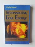 PHYLLIS KRYSTAL, RECCONNECTING THE LOVE ENERGY