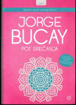Pot srečanja / Jorge Bucay