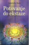 Potovanje do ekstaze  / Gabrielle Roth