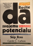 Prodam Recite DA svojemu potencialu