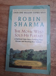 PRODAM Robin Sharma: The Monk Who Sold His Ferrari - ppt častim :)