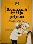 Prodam Spoznavanje ljudi je prijetno