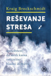 Reševanje stresa - Kraig Brockschmidt