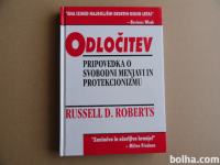 RUSSELL D. ROBERTS, ODLOČITEV