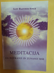 SANT RAJINDER SINGH MEDITACIJA