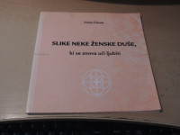 SLIKE NEKE ŽENSKE DUŠE, KI SE ZNOVA IČU LJUBITI I. OMAN SAMOZALOŽBA