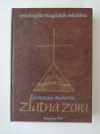 SLOBODAN PAUNOVIĆ, ZLATNA ZORA, ANTOLOGIJA MAGIJSKIH TEKSTOVA