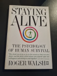Staying Alive: The Psychology of Human Survival