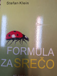 STEFAN KLEIN FORMULA ZA SREČO