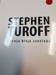 STEPHEN TUROFF UČENJA BITJA SVETLOBE