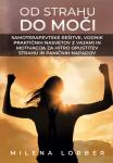 Od strahu do moči – Milena Lorber