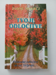 TVOJE ODLOČITVE - ZVONE MODREJ