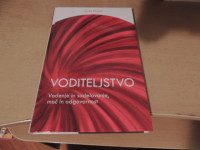 VODITELJSTVO VODENJE IN SODELOVANJE, MOČ IN ODGOVORNOST S. KLOPČIČ