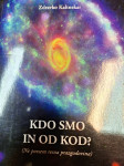 ZDRAVKO KALTNEKAR KDO SMO IN OD KOD ?
