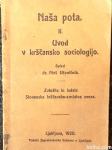 1920 - Naša pota-Uvod v krščansko sociologijo-dr.A.Useničnik