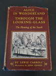 Alice in Wonderland, Through the Looking-Glass - Lewis Carroll