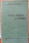 BABIŠTVO - UČNA KNJIGA ZA BABICE, Alfred Valenta pl. Marchthurn, 1903