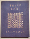 BREZE IN BORI, LAMUTOVA, LJUBLJANA 1935