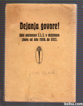 DEJANJA GOVORE! - POSLANCI SLS, 1913