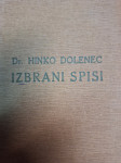 Dr. HINKO DOLENEC IZBRANI SPISI 1921