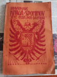 DR. IVAN LAH - KNJIGA SPOMINOV, JEČE, MOJA POT, DAN 1914, 1925