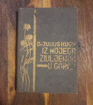 Dr. Julius Kugy - Iz mojega življenja v gorah