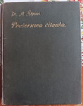 FRANCE PREŠEREN - 3 KNJIGE, 1905/1922
