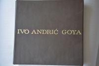 Ivo Andrić: Goya (s podpisom)
