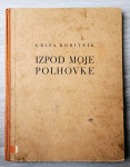 IZPOD MOJE POLHOVKE Griša Koritnik